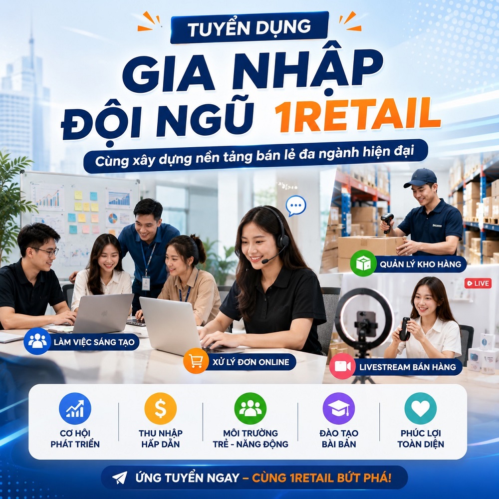 Gia nhập đội ngũ 1Retail